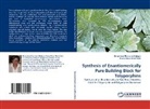 Genevieve Etorna Adukpo, Genevieve Etornam Adukpo, Franz-Peter Montforts - Synthesis of Enantiomerically Pure Building Block for Tolyporphins