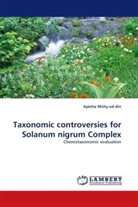 Ayesha Mohy-ud-din - Taxonomic controversies for Solanum nigrum Complex