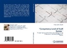 Emmanuel Dasalla, Emmanuel Jr Dasalla, Emmanuel Jr. Dasalla - "Competency Level of Staff Nurses "