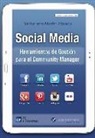 Victoriano Martín Blanco - Social media : herramientas de gestión para el community manager