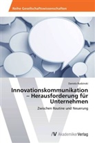 Daniela Rudzinski - Innovationskommunikation - Herausforderung für Unternehmen
