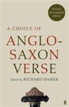 Richard Hamer, Hamer Richard, Richar Hamer, Richard Hamer, Hamer Richard - A Choice of Anglo-Saxon Verse