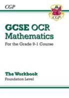 CGP Books - New GCSE Maths OCR Workbook: Foundation - For the Grade 9-1 Course