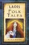 Nuala Hayes, Hayes Nuala - Laois Folk Tales
