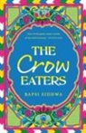 Fatima Bhutto, Bhutto Fatima, Bapsi Sidhwa, Sidhwa Bapsi - The Crow Eaters