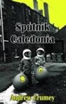 Andrew Crumey, Andrew Cumey - Sputnik Caledonia