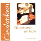 Gabriel Hartl, Gabriele Hartl - Glückwunsch zur Taufe