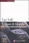 Ugo Volli - Lezioni di filosofia della comunicazione