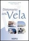 Paolo Chighizola, Carlo Notarbartolo Malingri - Dizionario della vela