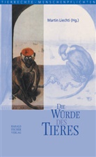 Martin Liechti - Die Würde des Tieres