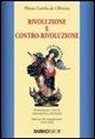 Plinio Corrêa de Oliveira - Rivoluzione e contro-rivoluzione