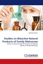 Sammia Yasmin - Studies on Bioactive Natural Products of Family Malvaceae