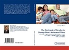 Jonathan Decker - The Portrayal of Gender in Disney-Pixar's Animated Films