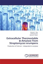 Shaktima Kar, Shaktimay Kar, Manas R Swain, Manas R. Swain, Ramesh Ray, Ramesh C Ray... - Extracellular Thermostable alpha-Amylase from Streptomyces erumpens