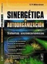Sinergética y autoorganización: Sistemas socioeconómicos