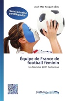 Jean-Mé Pasquet, Jean-Mée Pasquet - Équipe de France de football féminin