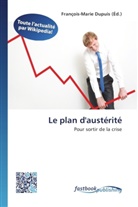François-Mari Dupuis, François-Marie Dupuis - Le plan d'austérité