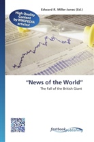 Edward R. Miller-Jones, Edwar R Miller-Jones - News of the World