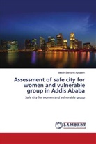 Mesfin Berhanu Aynalem - Assessment of safe city for women and vulnerable group in Addis Ababa