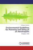 Debanjana Chatterjee - Environmental Guidelines for Planning and Siting of an Aerotropolis