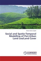Divine Odame Appiah - Social and Spatio-Temporal Modelling of Peri-Urban Land use/Land Cover
