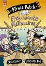 Rose Impey, Nathan Reed - Pirate patch and the five-minute millionaires