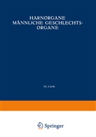 T Fahr, Th Fahr, Th. Fahr, Georg Gruber, Georg B Gruber, Georg B. Gruber... - Harnorgane Männliche Geschlechtsorgane