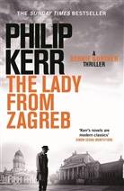 Philip Kerr - The Lady from Zagreb