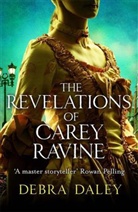 Debra Daley, Daley Debra - The Revelations of Carey Ravine
