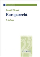 Michael Ahlt, Michael (Prof. Dr.) Ahlt, Daniel Dittert, Daniel (Dr. Dittert, Daniel (Dr.) Dittert - Europarecht
