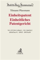 Hans-Jürgen Ahrens u a, Martin Ahrens u a, Clemen Plassmann, Clemens Plassmann, Winfried Tilmann - Einheitspatent, Einheitliches Patentgericht