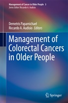 A Audisio, A Audisio, Riccardo A. Audisio, Demetri Papamichael, Demetris Papamichael - Management of Colorectal Cancers in Older People