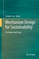 Zongwe Luo, Zongwei Luo - Mechanism Design for Sustainability