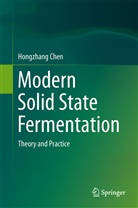 Hongzhang Chen - Modern Solid State Fermentation
