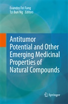 Bun Ng, Bun Ng, Evandro Fei Fang, Evandr Fei Fang, Evandro Fei Fang, Tzi Bun Ng - Antitumor Potential and other Emerging Medicinal Properties of Natural Compounds