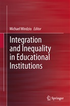 Michae Windzio, Michael Windzio - Integration and Inequality in Educational Institutions