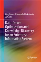 Krishnend Chakrabarty, Krishnendu Chakrabarty, Qin Duan, Qing Duan, Jun Zeng - Data-Driven Optimization and Knowledge Discovery for an Enterprise Information System