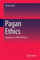 Michael York - Pagan Ethics