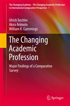 Akir Arimoto, Akira Arimoto, William Cummings, William K. Cummings, Ulric Teichler, Ulrich Teichler - The Changing Academic Profession