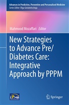 Mahmood S. Mozaffari, Mahmoo S Mozaffari, Mahmood S Mozaffari - New Strategies to Advance Pre/Diabetes Care: Integrative Approach by PPPM