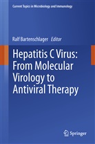 Ral Bartenschlager, Ralf Bartenschlager - Hepatitis C Virus: From Molecular Virology to Antiviral Therapy
