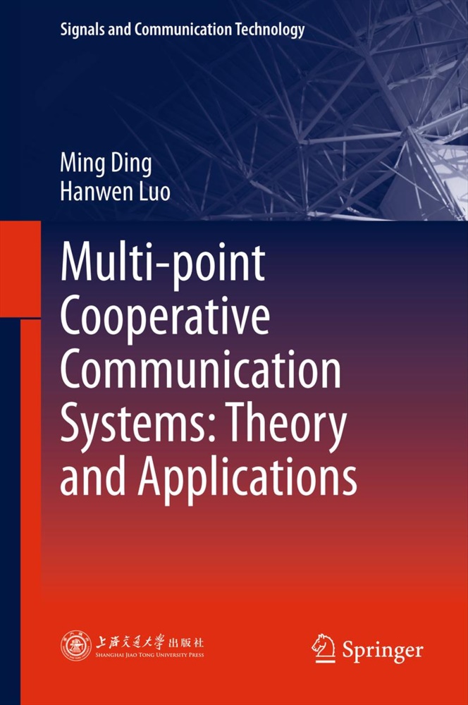 Min Ding, Ming Ding, Hanwen Luo - Multi-point Cooperative Communication Systems: Theory and Applications