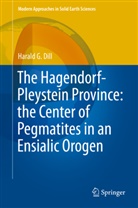Harald G Dill, Harald G. Dill - The Hagendorf-Pleystein Province: the Center of Pegmatites in an Ensialic Orogen