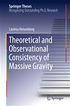 Lavinia Heisenberg - Theoretical and Observational Consistency of Massive Gravity