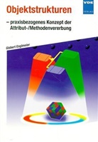 Gisbert Englmeier - Objektstrukturen, praxisbezogenes Konzept der Attributvererbung/Methodenvererbung