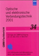 Optische und elektronische Verbindungstechnik 2001