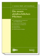 Walter Frenz, Alexander Schink - Die neuen abfallrechtlichen Pflichten