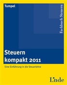 Michael Tumpel - Steuern kompakt 2011 (f. Österreich)