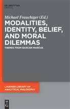 Michae Frauchiger, Michael Frauchiger - Modalities, Identity, Belief, and Moral Dilemmas