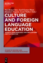 Sunil Bhatt, Sunil Kumar Bhatt, Wai Meng Chan, Suni Kumar Bhatt, Sunil Kumar Bhatt, Masanori Nagami... - Culture and Foreign Language Education